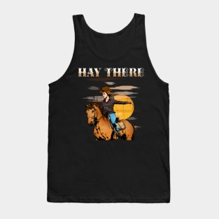 Hay There I Equestrian Pony Horse Lover Tank Top